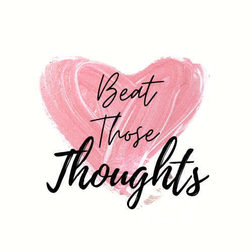 Beat Those Thoughts